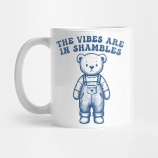 The Vibes Are In Shambles Retro Cartoon Bear Mug